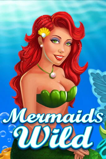 Демо игра Mermaids Wild играть онлайн | Казино Х бесплатно