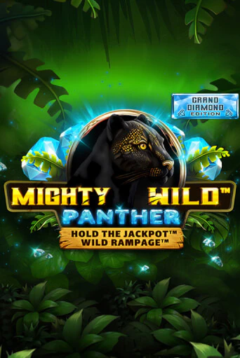 Демо игра Mighty Wild: Panther Grand Diamond Edition играть онлайн | Казино Х бесплатно