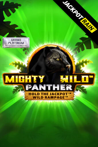 Демо игра Mighty Wild: Panther Grand Platinum Edition JackpotRain играть онлайн | Казино Х бесплатно