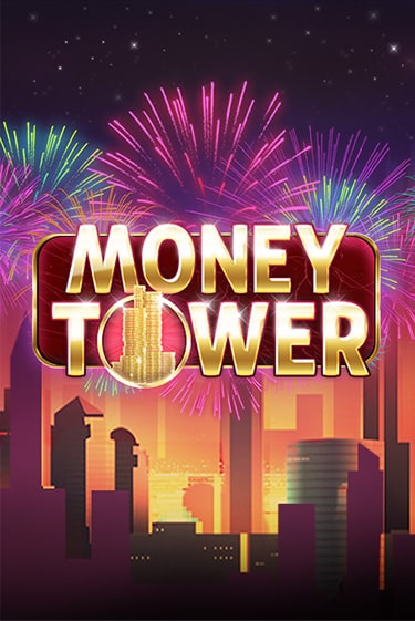 Демо игра Money Tower играть онлайн | Казино Х бесплатно