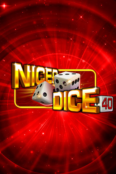 Демо игра Nicer Dice 40 играть онлайн | Казино Х бесплатно