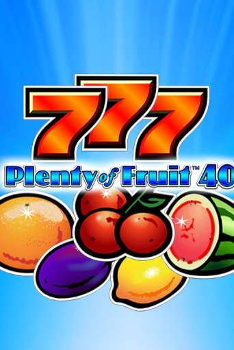 Демо игра Plenty of Fruit 40 играть онлайн | Казино Х бесплатно