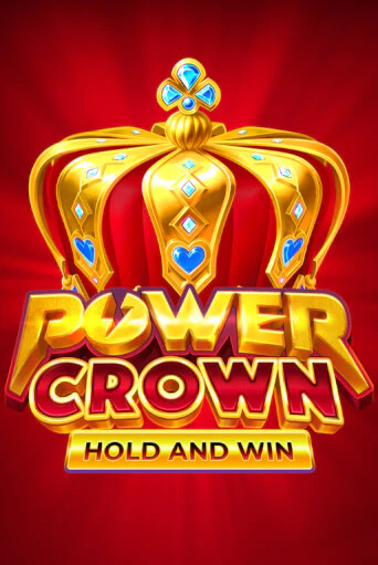 Демо игра Power Crown: Hold and Win играть онлайн | Казино Х бесплатно