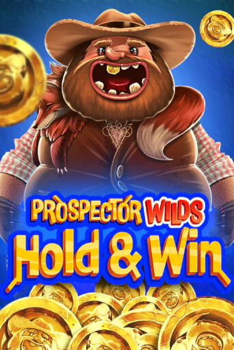 Демо игра Prospector Wilds Hold and Win играть онлайн | Казино Х бесплатно