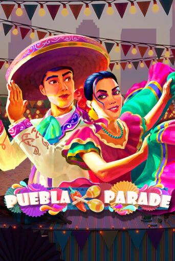 Демо игра Puebla Parade играть онлайн | Казино Х бесплатно