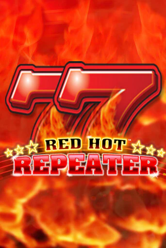 Демо игра Red Hot Repeater играть онлайн | Казино Х бесплатно