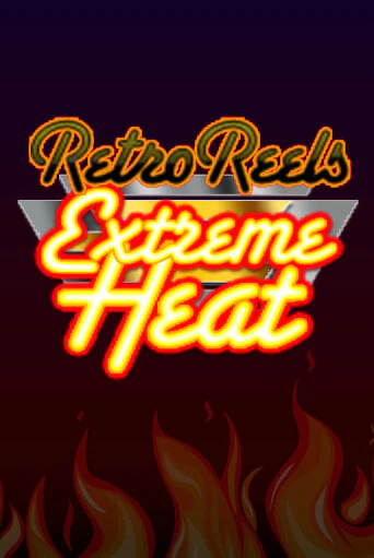 Демо игра Retro Reels - Extreme Heat играть онлайн | Казино Х бесплатно