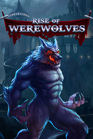 Демо игра Rise Of Werewolves играть онлайн | Казино Х бесплатно