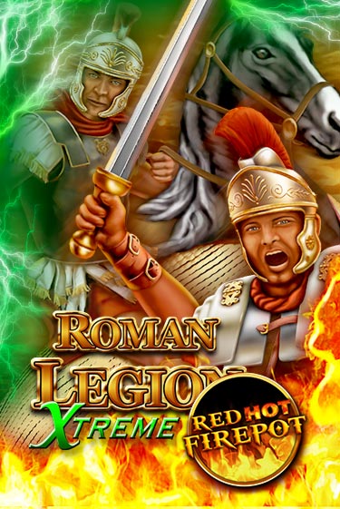 Демо игра Roman Legion Extreme Red Hot Firepot играть онлайн | Казино Х бесплатно