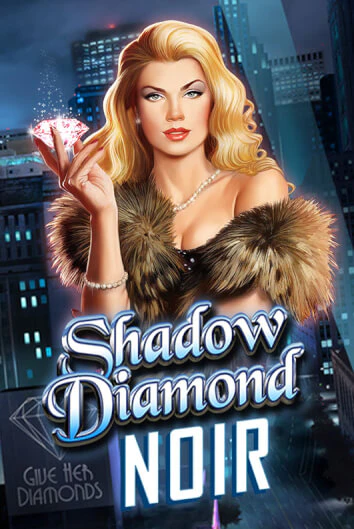 Демо игра Shadow Diamond: Noir играть онлайн | Казино Х бесплатно