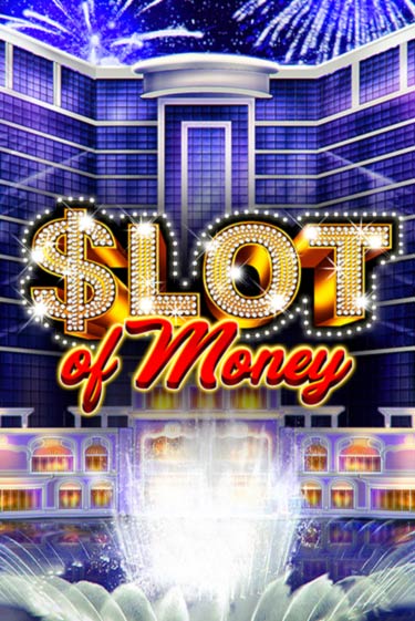 Демо игра Slot Of Money играть онлайн | Казино Х бесплатно