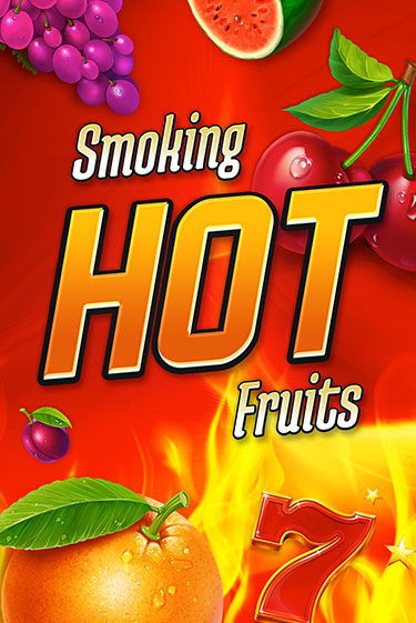 Демо игра Smoking Hot Fruits играть онлайн | Казино Х бесплатно