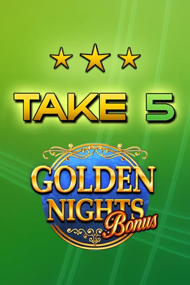 Демо игра Take 5 Golden Nights играть онлайн | Казино Х бесплатно