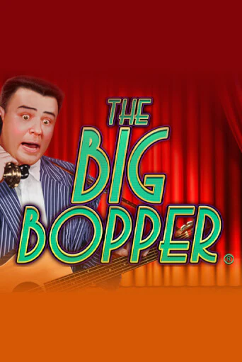 Демо игра The Big Bopper® играть онлайн | Казино Х бесплатно