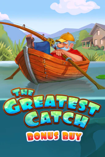 Демо игра The Greatest Catch Bonus Buy играть онлайн | Казино Х бесплатно