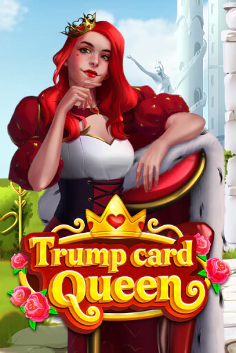 Демо игра Trump Card: Queen играть онлайн | Казино Х бесплатно