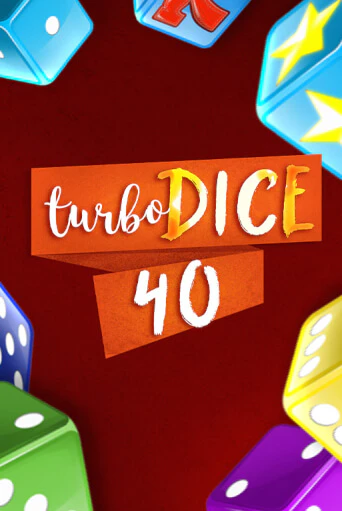 Демо игра Turbo Dice 40 играть онлайн | Казино Х бесплатно