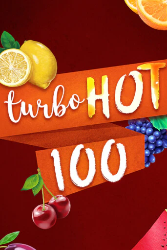 Демо игра Turbo Hot 100 играть онлайн | Казино Х бесплатно