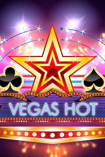 Демо игра Vegas Hot играть онлайн | Казино Х бесплатно