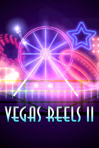 Демо игра Vegas Reels II играть онлайн | Казино Х бесплатно