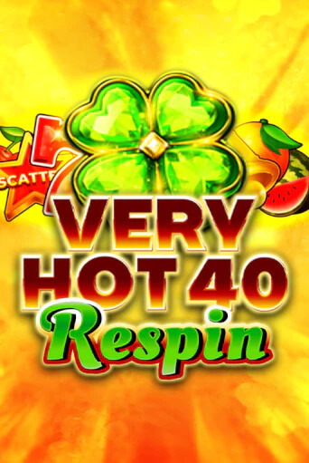 Демо игра Very Hot 40 Respin играть онлайн | Казино Х бесплатно