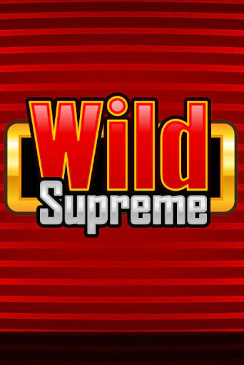 Демо игра Wild Supreme играть онлайн | Казино Х бесплатно