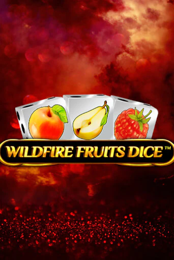 Демо игра Wildfire Fruits Dice играть онлайн | Казино Х бесплатно