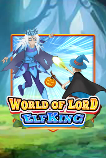 Демо игра World Of Lord Elf King играть онлайн | Казино Х бесплатно