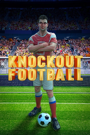 Демо игра Knockout Football играть онлайн | Казино Х бесплатно