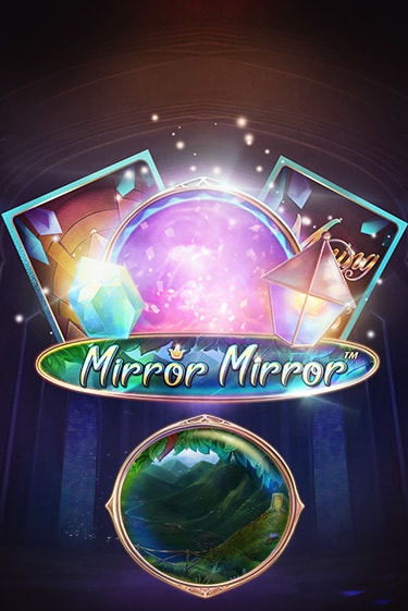 Демо игра Fairytale Legends: Mirror Mirror играть онлайн | Казино Х бесплатно