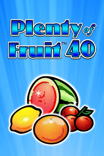 Демо игра Plenty of Fruit 40 играть онлайн | Казино Х бесплатно