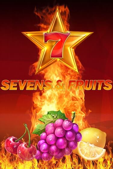 Демо игра Sevens & Fruits играть онлайн | Казино Х бесплатно