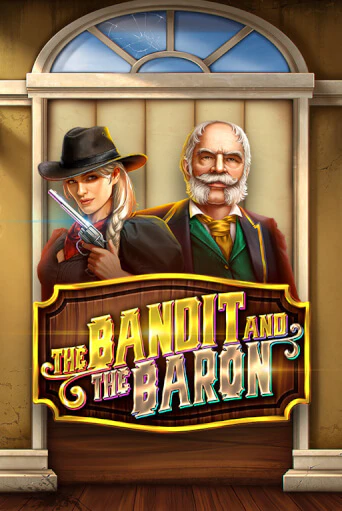 Демо игра The Bandit and the Baron играть онлайн | Казино Х бесплатно