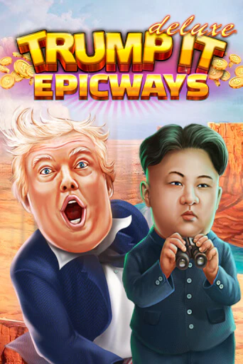 Демо игра Trump It Deluxe EPICWAYS играть онлайн | Казино Х бесплатно