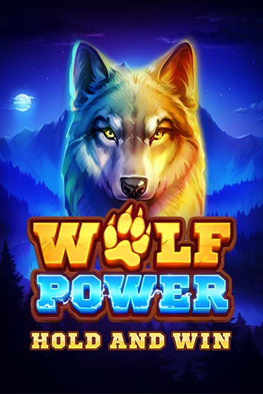 Демо игра Wolf Power: Hold and Win играть онлайн | Казино Х бесплатно